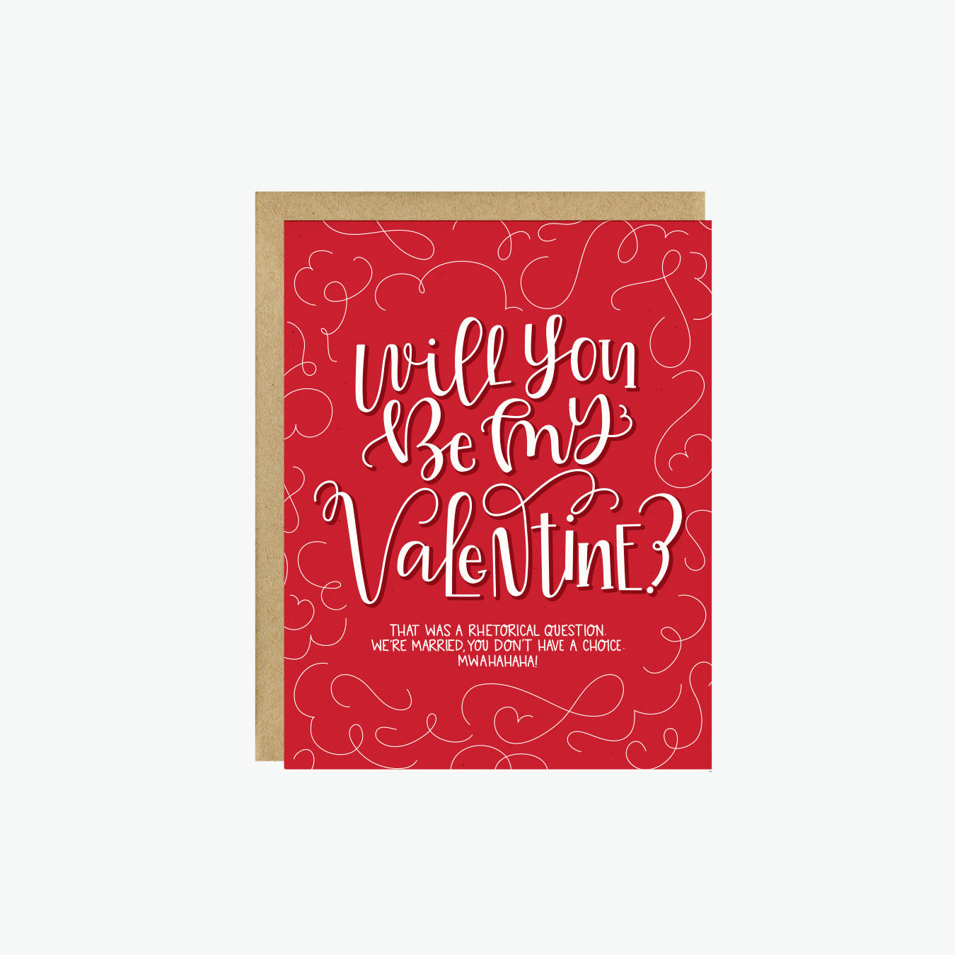 A Fun And Creative Valentine's Day Card Will You Be My Valentine? That's A  Rhetorical Question/ Valentines Cards/ Valentines Day Card For Wife/ For Hu