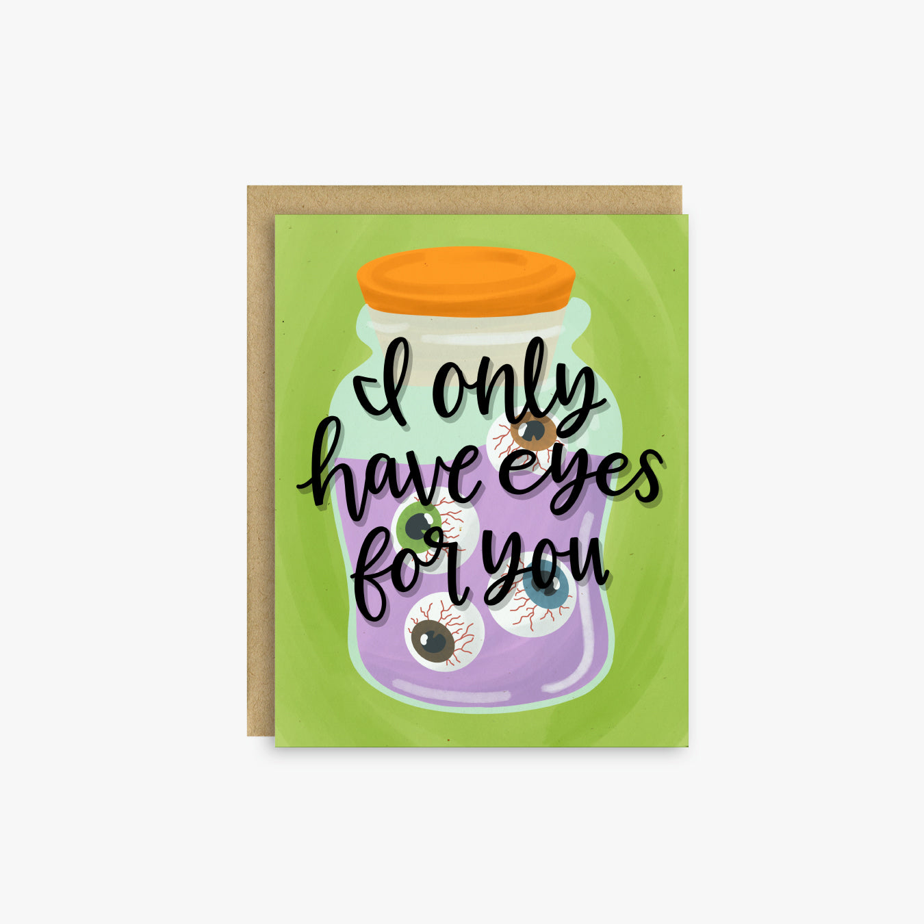 I Only Have Eyes for You Halloween Card