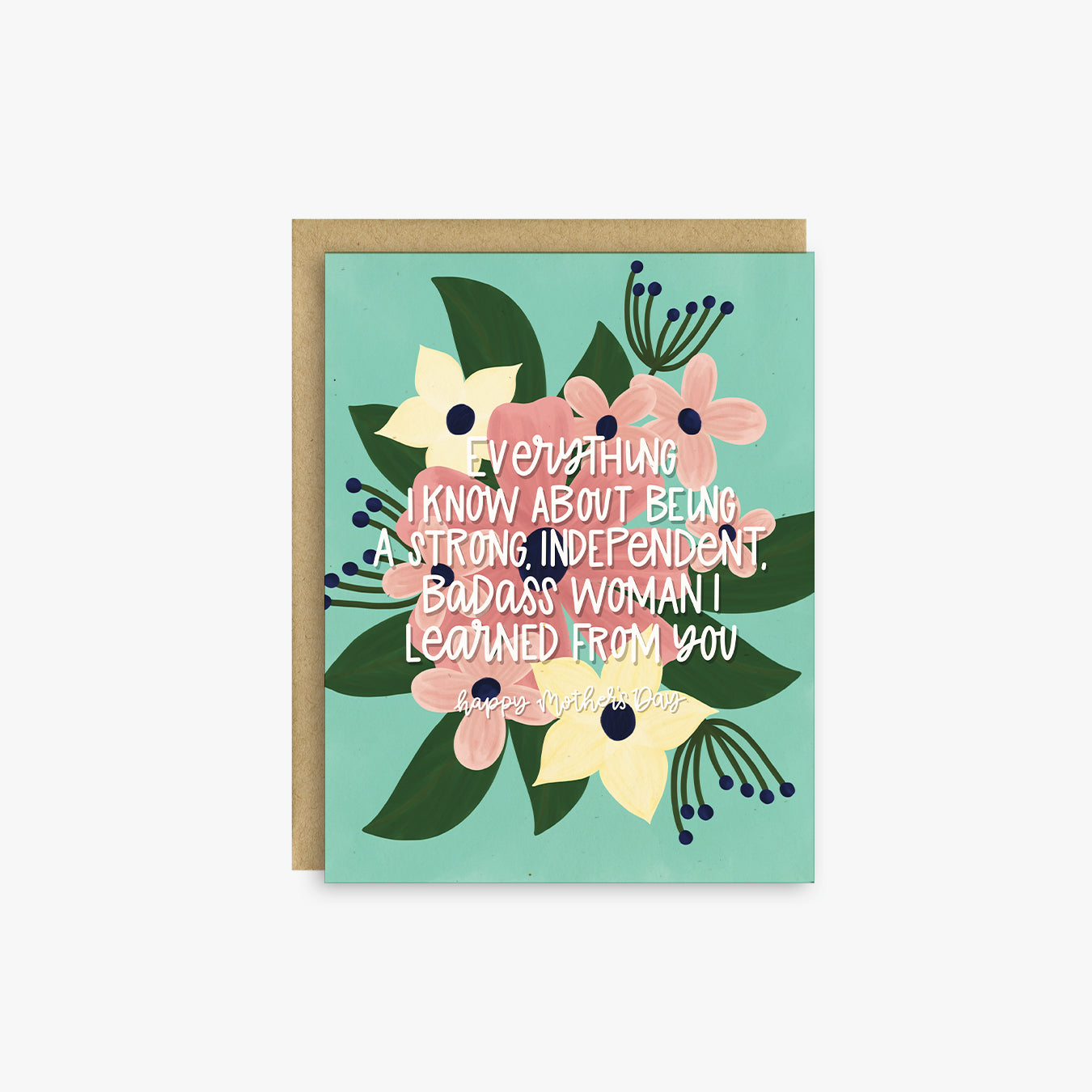 Strong, Independent, Badass Woman Mother's Day Card